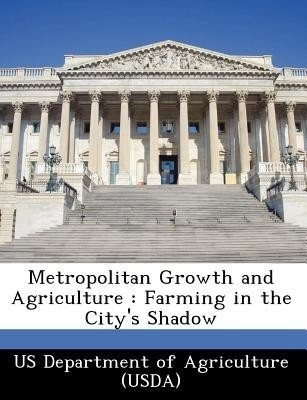 Metropolitan Growth and Agriculture(English, Paperback, unknown)
