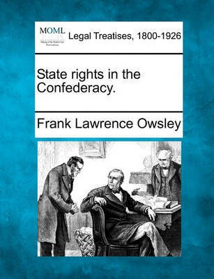 State Rights in the Confederacy.(English, Paperback, Owsley Frank Lawrence)