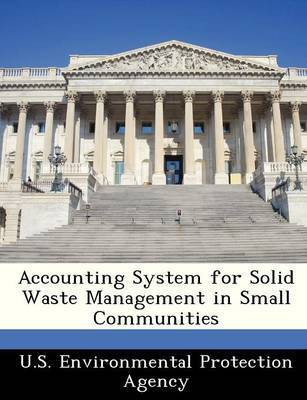 Accounting System for Solid Waste Management in Small Communities(English, Paperback, unknown)