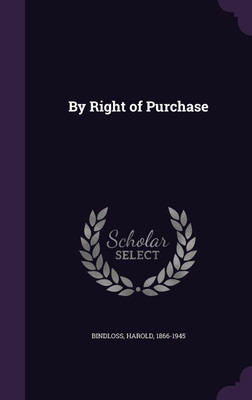 By Right of Purchase(English, Hardcover, Bindloss Harold)