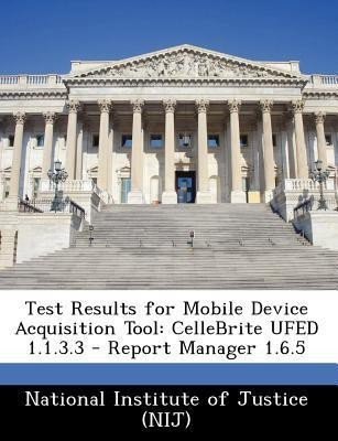Test Results for Mobile Device Acquisition Tool(English, Paperback, unknown)