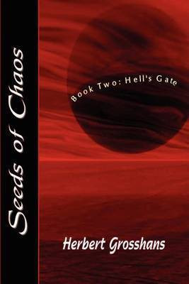 Seeds of Chaos Book 2(English, Paperback, Grosshans Herbert)