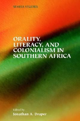 Orality, Literacy, and Colonialism in Southern Africa(English, Paperback, Draper Jonathan A.)