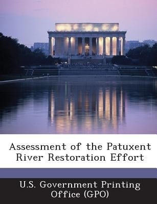 Assessment of the Patuxent River Restoration Effort(English, Paperback, unknown)