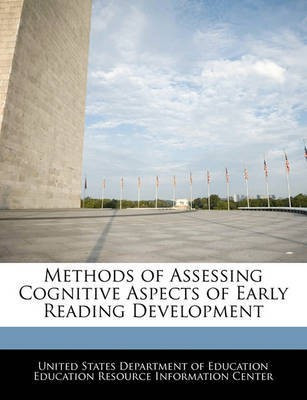 Methods of Assessing Cognitive Aspects of Early Reading Development(English, Paperback, unknown)