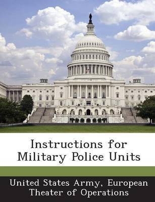 Instructions for Military Police Units(English, Paperback, unknown)