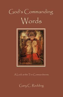 God's Commanding Words(English, Paperback, Redding Gary C)