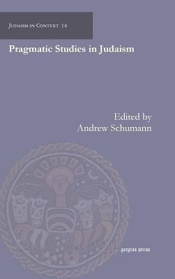 Pragmatic Studies in Judaism(English, Hardcover, unknown)