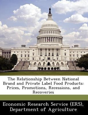 The Relationship Between National Brand and Private Label Food Products(English, Paperback, unknown)