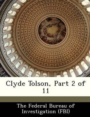 Clyde Tolson, Part 2 of 11(English, Paperback, unknown)