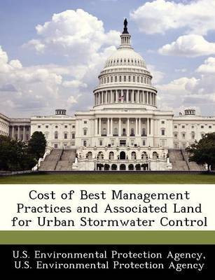 Cost of Best Management Practices and Associated Land for Urban Stormwater Control(English, Paperback, unknown)