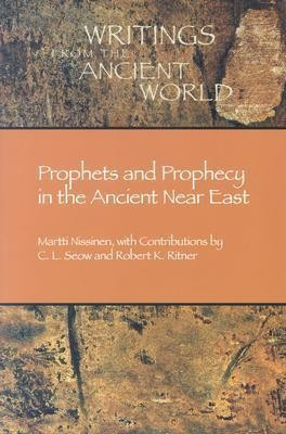 Prophets and Prophecy in the Ancient Near East(English, Paperback, Nissinen Martti)
