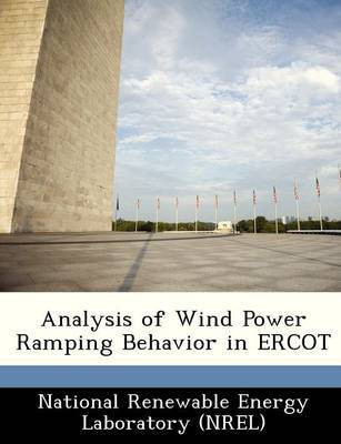 Analysis of Wind Power Ramping Behavior in Ercot(English, Paperback, unknown)