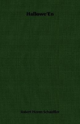 Hallowe'En(English, Paperback, Schauffler Robert Haven)