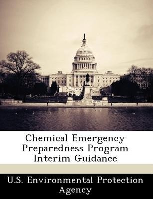Chemical Emergency Preparedness Program Interim Guidance(English, Paperback, unknown)