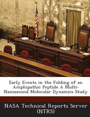 Early Events in the Folding of an Amphipathic Peptide a Multi- Nanosecond Molecular Dynamics Study(English, Paperback, unknown)
