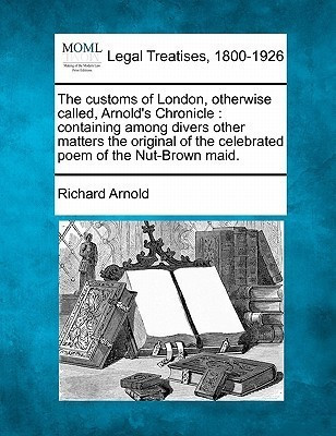 The Customs of London, Otherwise Called, Arnold's Chronicle(English, Paperback, Arnold Richard Bar)