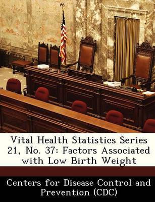 Vital Health Statistics Series 21, No. 37(English, Paperback, unknown)