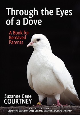 Through the Eyes of a Dove(English, Paperback, Courtney Suzanne Gene)