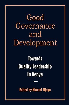 Governance and Development. Toward Quality Leadership in Kenya(English, Paperback, unknown)