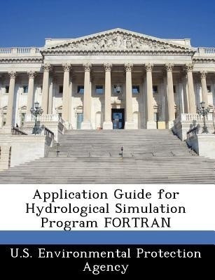 Application Guide for Hydrological Simulation Program FORTRAN(English, Paperback, unknown)