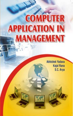 Computer Applications in Management(English, Hardcover, Kajal Rana Abhishek Yadava, S. C. Arya)