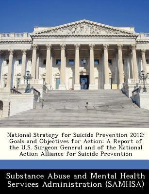 National Strategy for Suicide Prevention 2012(English, Paperback, unknown)