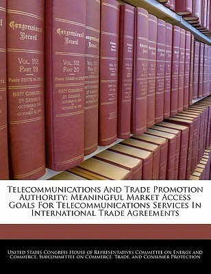 Telecommunications and Trade Promotion Authority(English, Paperback, unknown)