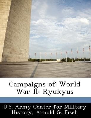 Campaigns of World War II(English, Paperback, Fisch Arnold G)