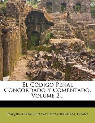 El Codigo Penal Concordado y Comentado, Volume 2...(Spanish, Paperback, Espana) Flipkart