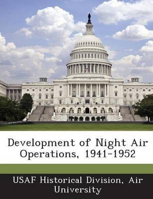 Development of Night Air Operations, 1941-1952(English, Paperback, unknown)