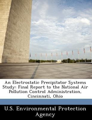 An Electrostatic Precipitator Systems Study(English, Paperback, unknown)