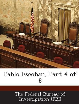 Pablo Escobar, Part 4 of 8(English, Paperback, unknown)