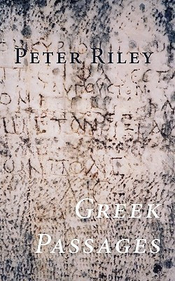 Greek Passages(English, Paperback, Riley Peter)