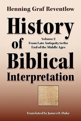 History of Biblical Interpretation, Vol. 2(English, Paperback, Reventlow Henning Graf)