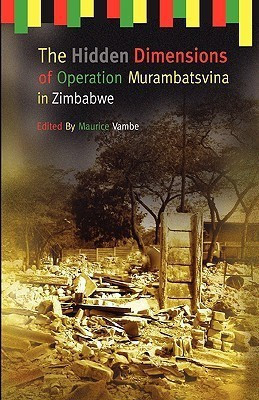 The Hidden Dimensions of Operation Murambatsvina(English, Paperback, unknown)