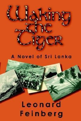 Waking the Tiger(English, Paperback, Feinberg Leonard)