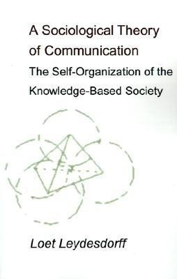 A Sociological Theory of Communication(English, Paperback, Leydesdorff Loet)