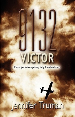 9132 VICTOR! Three Got Into a Plane, Only I Walked Away(English, Paperback, Truman Jennifer)