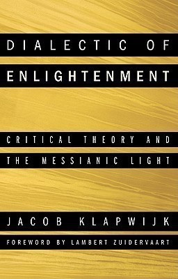 Dialectic of Enlightenment(English, Paperback, Klapwijk Jacob)