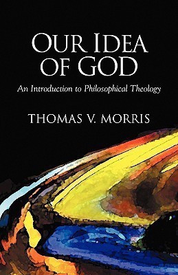 Our Idea of God(English, Paperback, Morris Tom)