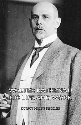 Walter Rathenau(English, Paperback, Kessler Count Harry)