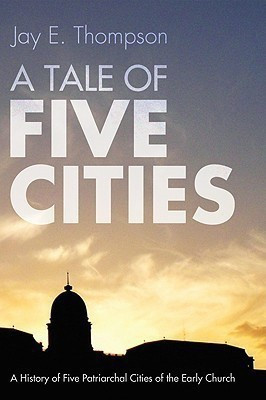 A Tale of Five Cities(English, Paperback, Thompson Jay E.)