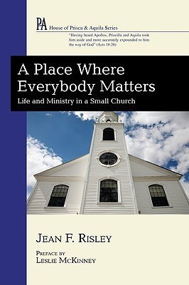 A Place Where Everybody Matters(English, Paperback, Risley Jean)
