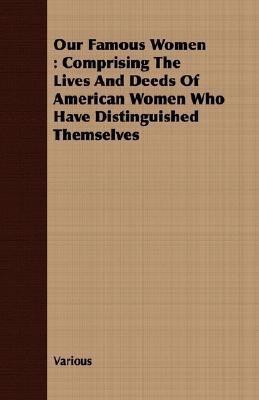 Our Famous Women(English, Paperback, Various)