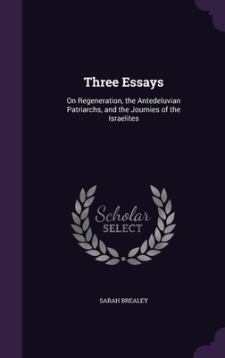 Three Essays(English, Hardcover, Brealey Sarah)