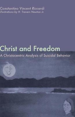 Christ and Freedom(English, Paperback, Riccardi Constantino Vincent)