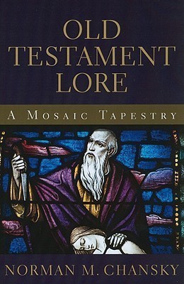 Old Testament Lore(English, Paperback, Chansky Norman M)