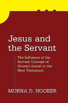 Jesus and the Servant(English, Paperback, Hooker Morna D)