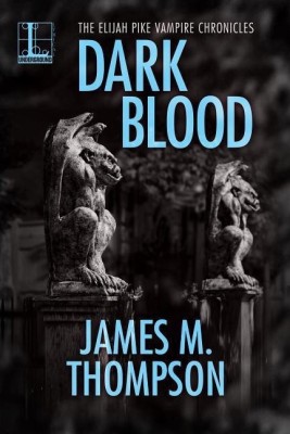 Dark Blood(English, Paperback, Thompson James M)